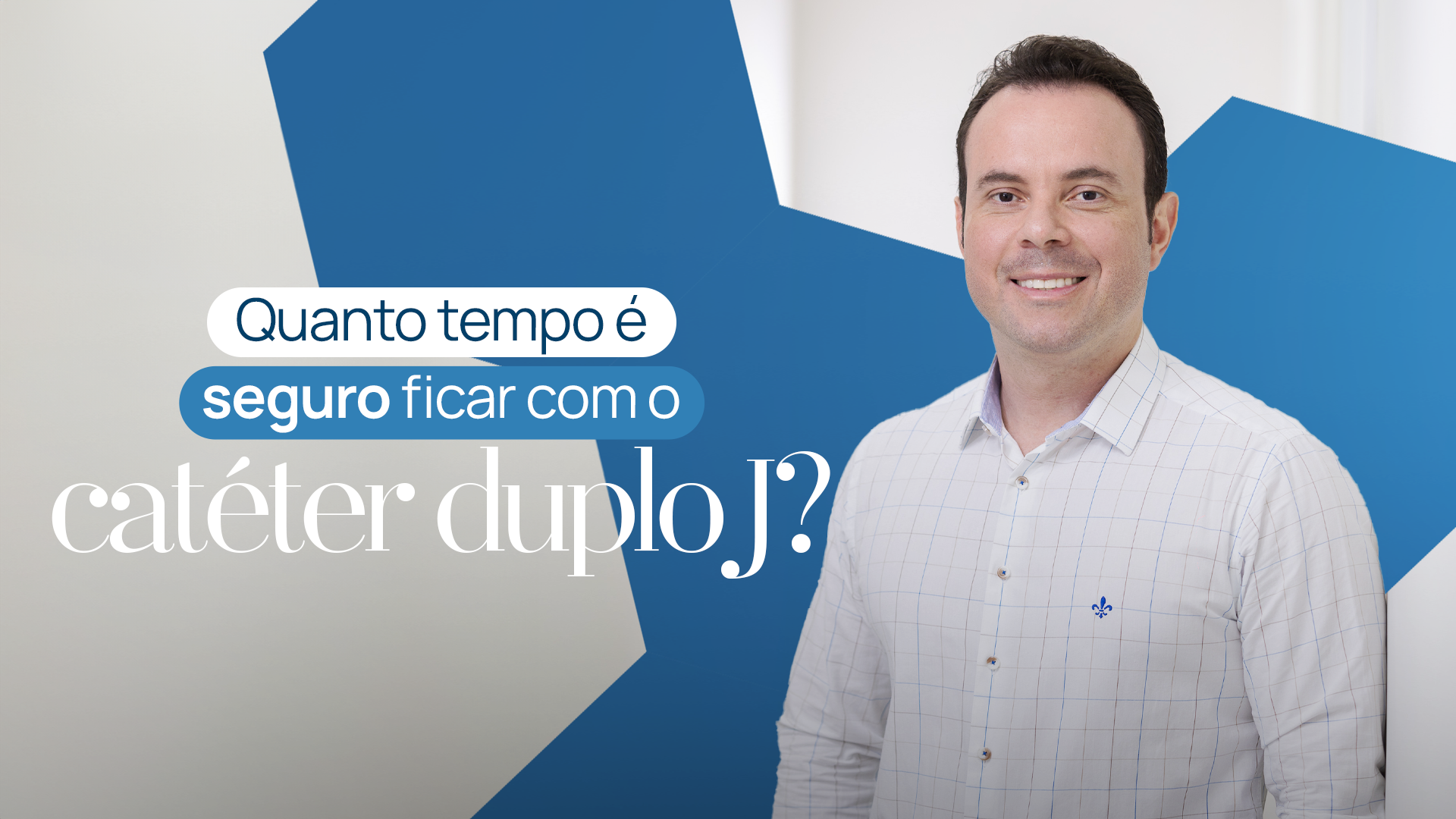 Catéter duplo J: saiba por quanto tempo é seguro usar, quais os riscos do uso prolongado e a importância do acompanhamento urológico.