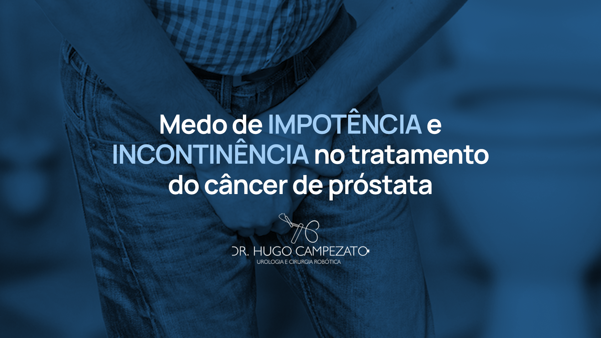 O medo da impotência no tratamento do câncer de próstata é comum. Entenda como as técnicas modernas e a robótica protegem a ereção
